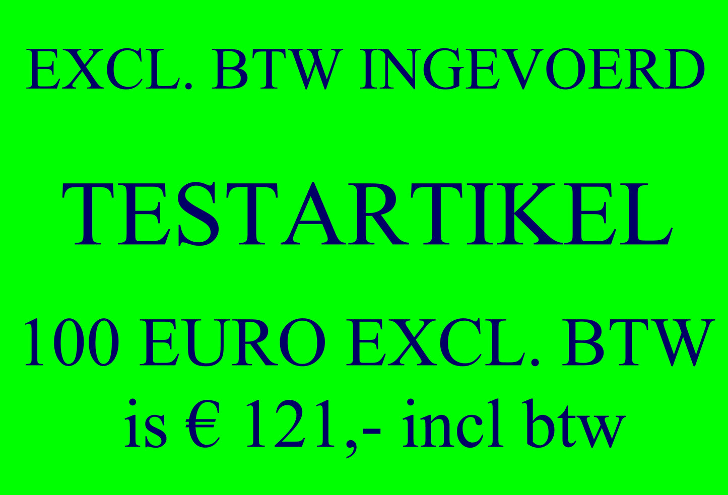 TESTARTIKEL excl BTW 100 EURO